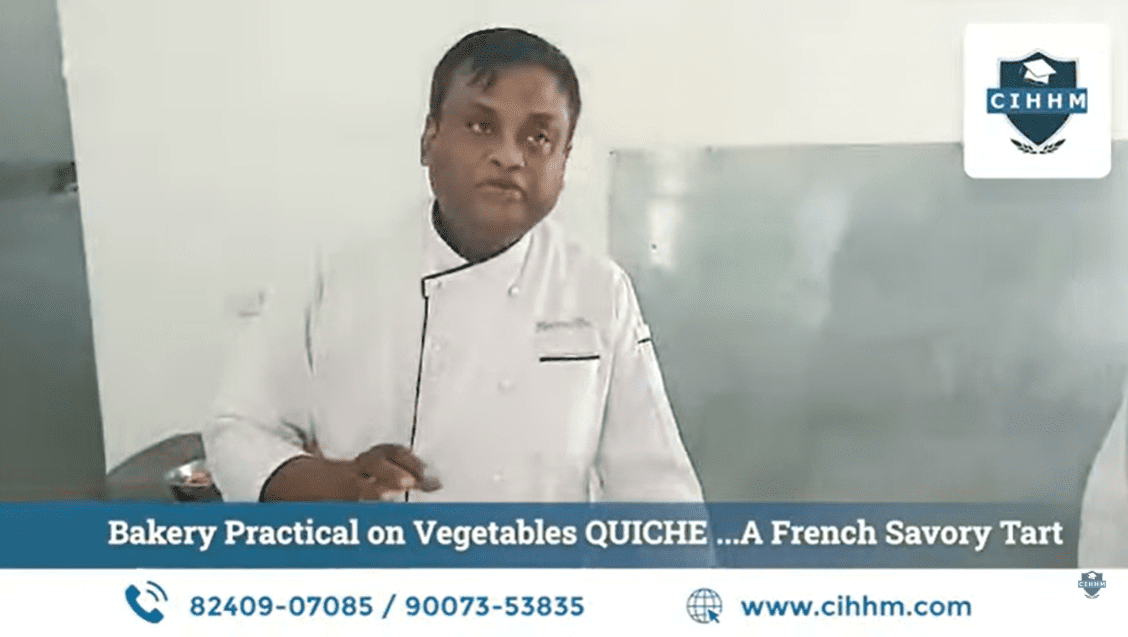 Bakery Practical on Vegetables QUICHE...A French Savory Tart - CIHHM Foundation